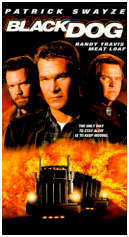 Black Dog starring Patrick Swayze, Meat Loaf, Randy Travis