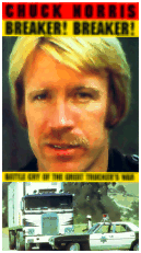 Breaker! Breaker! starring Chuck Norris