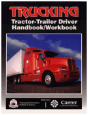 Trucking Tractor-Trailer Driver Handbook Workbook