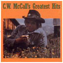 C.W. McCall's Greatest Hits